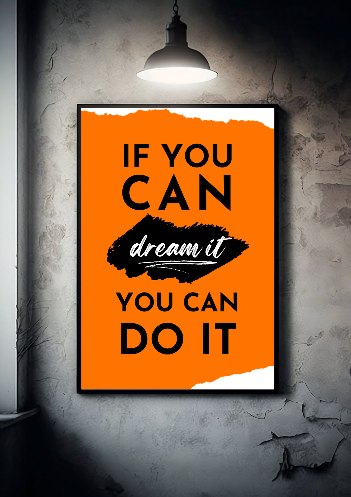 If you can dream it () | Quote| Motivational Poster