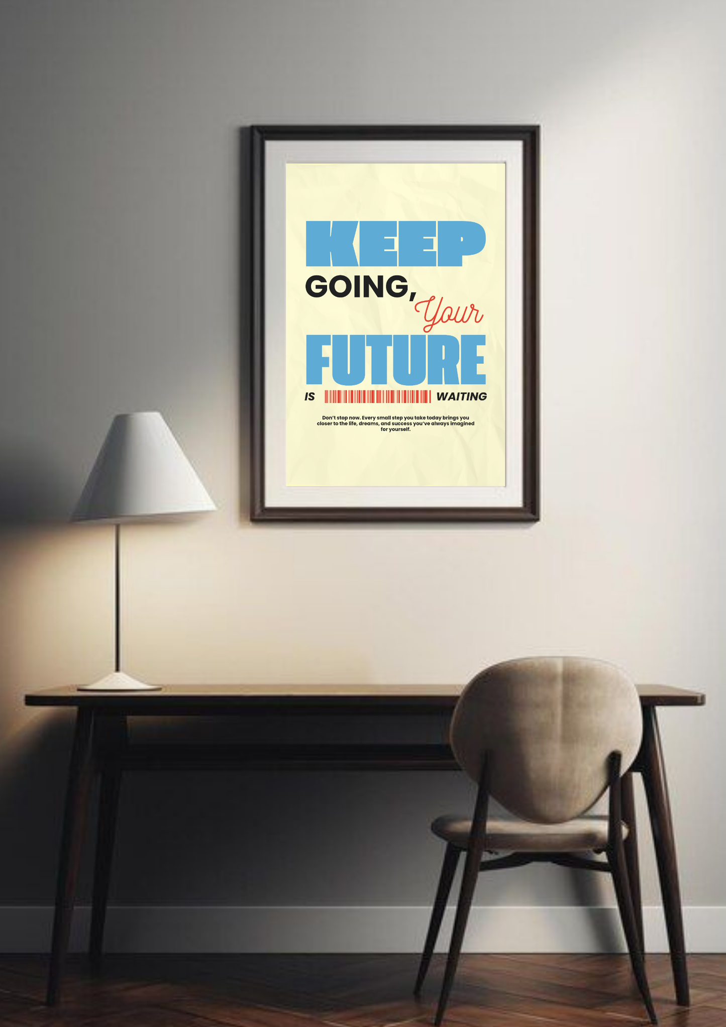 Keep Going | Quote| Motivational Poster