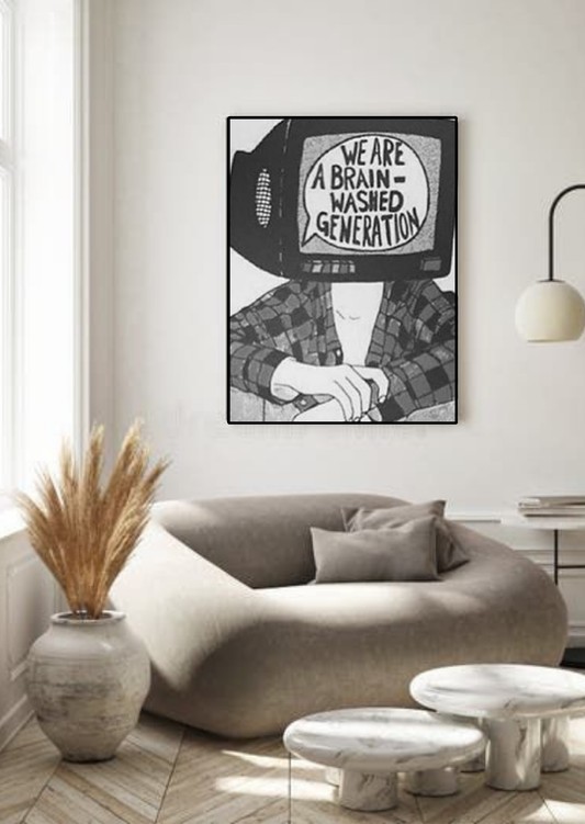 A Brainwashed Generation - A4 sized poster