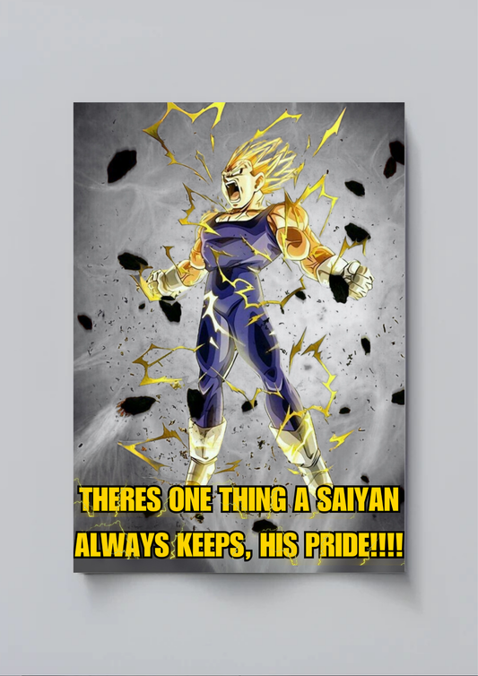 Vegeta's Pride| Dragon Ball Z| Anime Poster